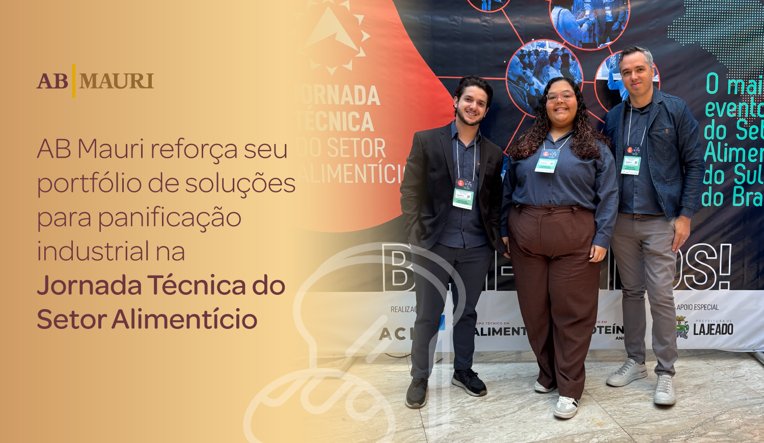 AB Mauri reforça seu portfólio de soluções para panificação industrial na Jornada Técnica do Setor Alimentício